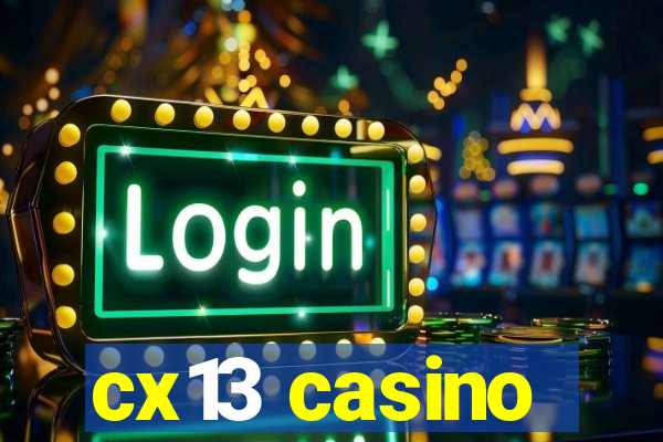 cx13 casino